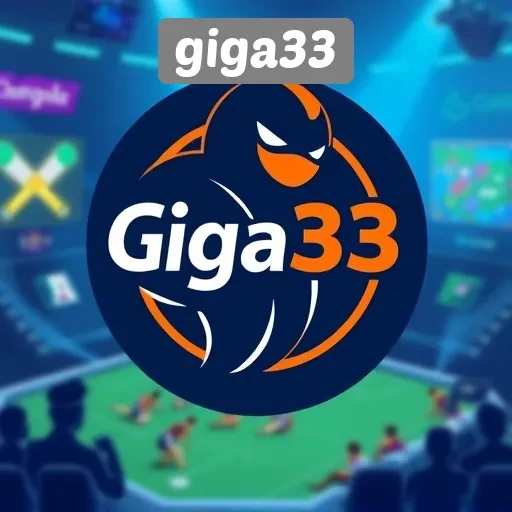 Evolusi Giga33 dalam Menyajikan Pengalaman Bermain