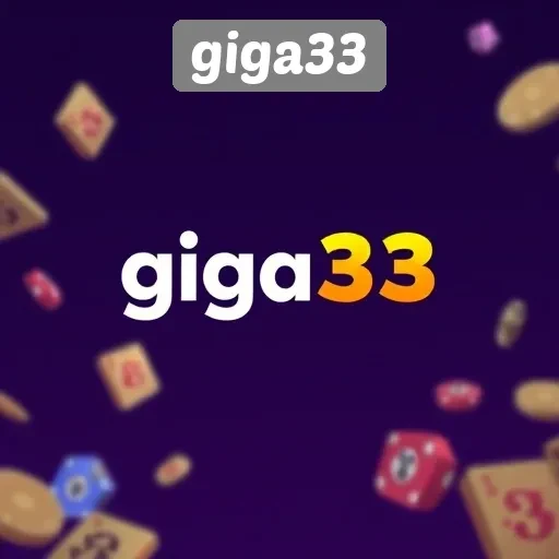 Pengenalan Situs Game Giga33 dan Fitur Utamanya